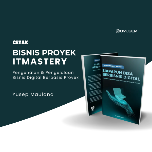 (Cetak) Mengenal dan Pengelolaan Bisnis Digital Berbasis Proyek